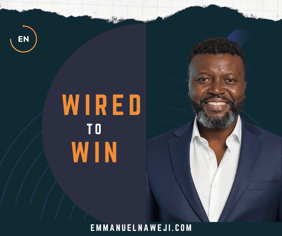 You Were Wired to Win